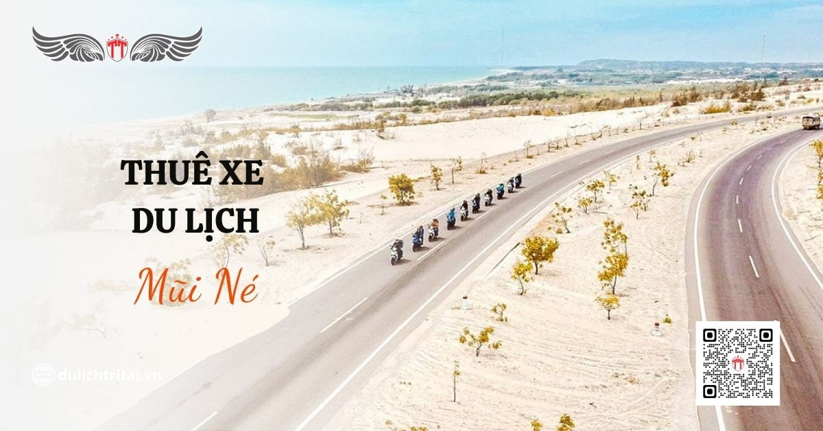 Thuê xe đi du lịch Mũi Né