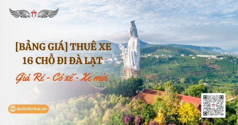 bang-gia-thue-xe-16-o-da-lat